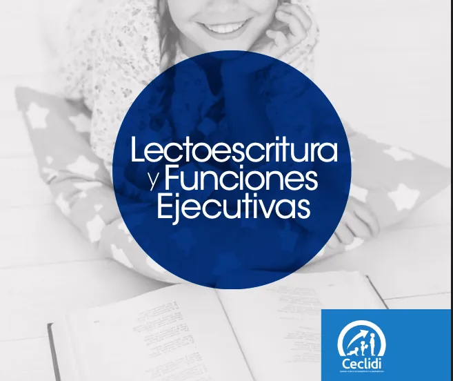 Lectoescritura y Funciones Ejecutivas
