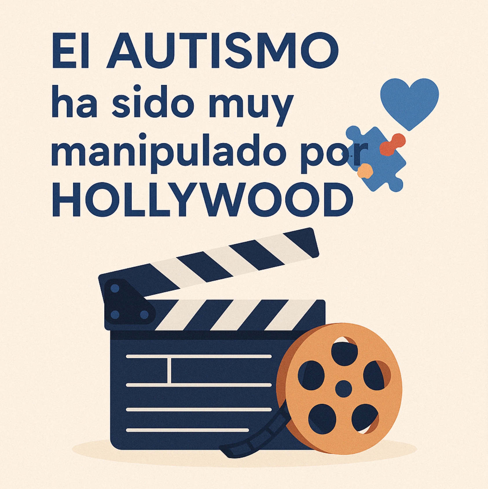 El autismo ha sido muy manipulado por Hollywood 💙🧩
