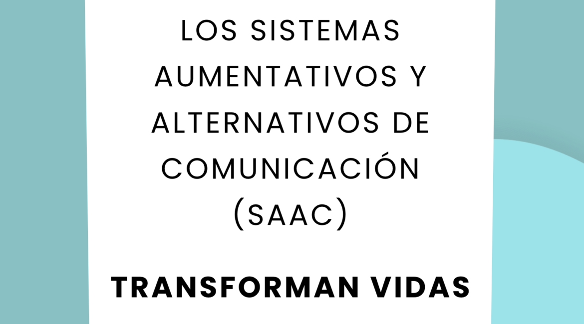 Sistemas aumentativos y alternativos de comunicación