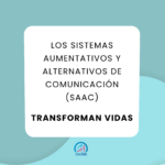 Sistemas aumentativos y alternativos de comunicación